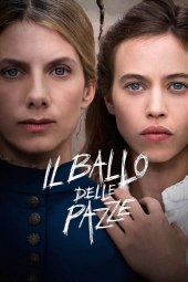Il ballo delle pazze (2021) Streaming