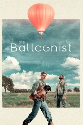 The Balloonist (2025) Streaming