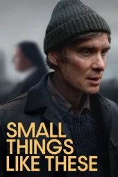 Piccole cose come queste (2024) Streaming