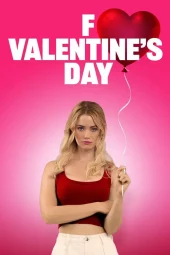 F Valentine's Day (2026) Streaming