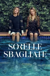 Sorelle sbagliate [8/8] ITA Streaming