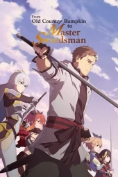 Katainaka no Ossan, Kensei ni Naru [12/12] (2025) Sub ITA Streaming